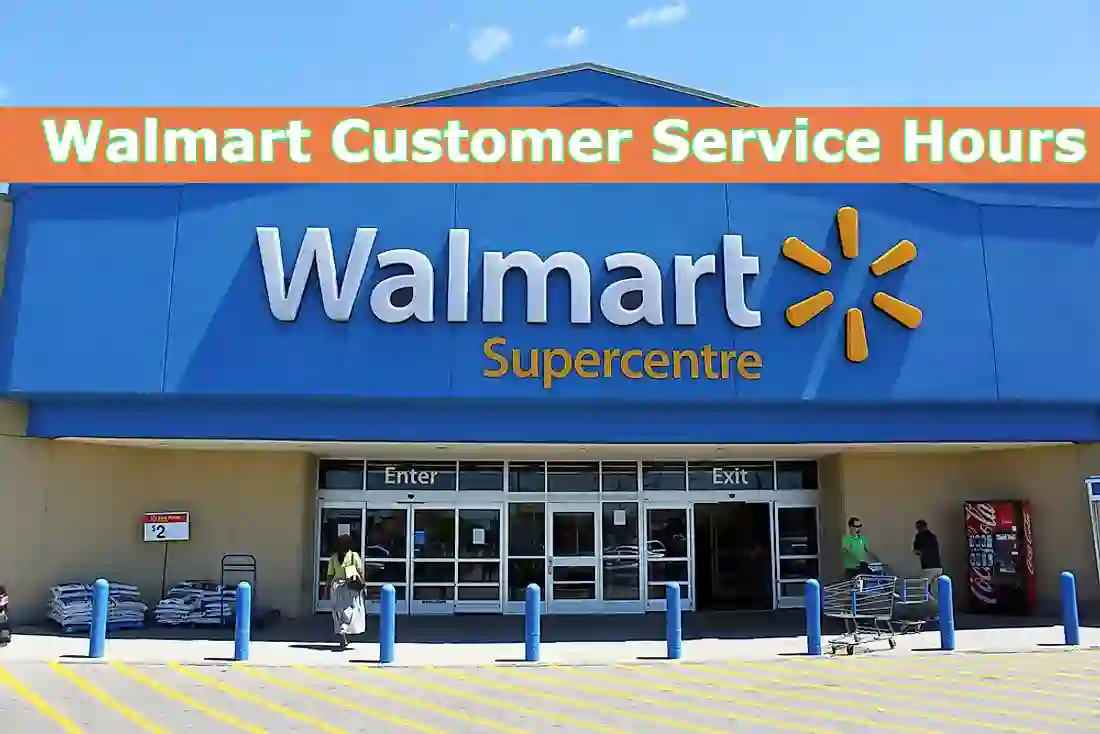 Walmart Customer Service Hours 2024 What Are The Customer Service