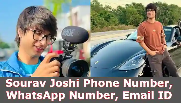 Sourav Joshi Phone Number Mobile WhatsApp Number House Address Email ID Contacts Details