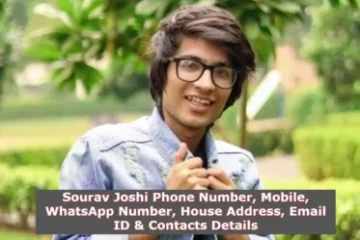 Sourav Joshi Phone Number, WhatsApp Number, Email ID