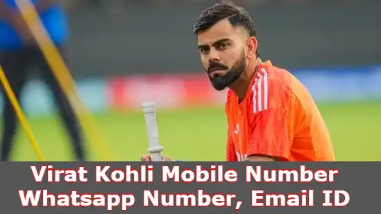 Virat Kohli Mobile Number, Phone, Whatsapp Number, Email ID, Contact Address Details